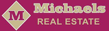 Michaels Real Estate