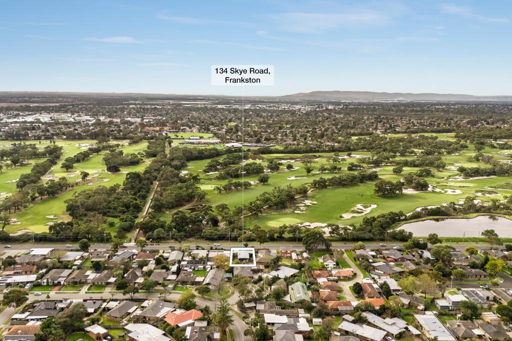 134 SKYE RD, FRANKSTON, VIC 3199