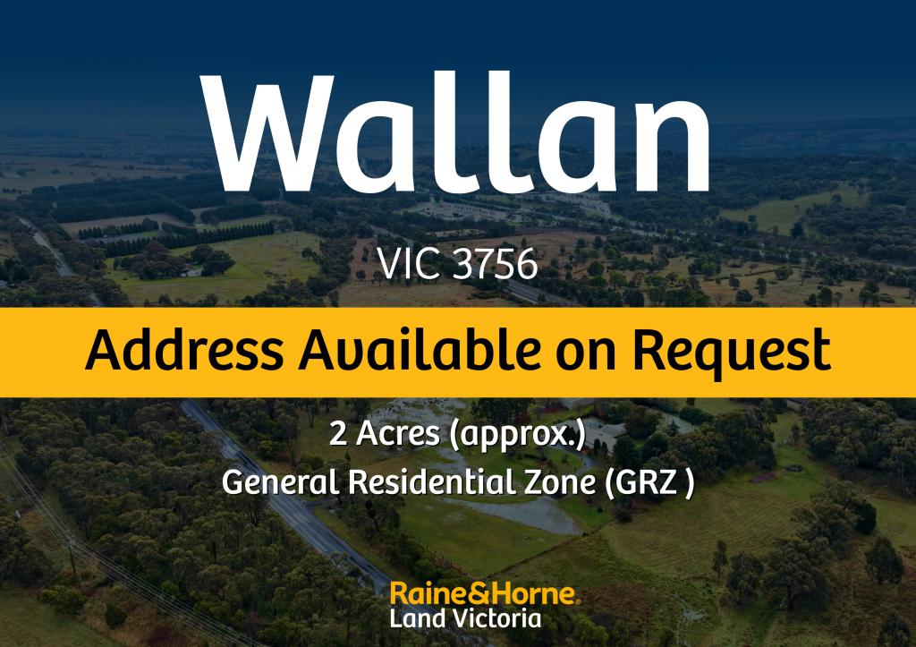 Contact agent for address, WALLAN, VIC 3756