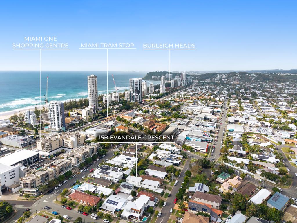 15B EVANDALE CRES, MIAMI, QLD 4220