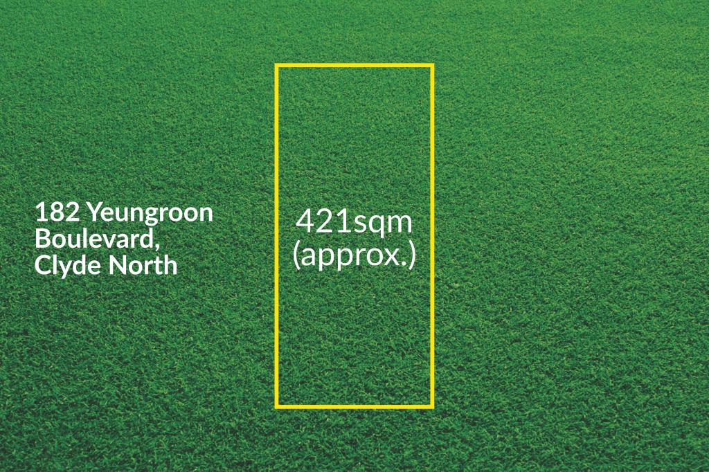 182 YEUNGROON BVD, CLYDE NORTH, VIC 3978