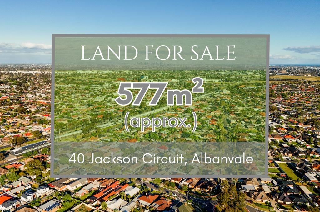 40 JACKSON CCT, ALBANVALE, VIC 3021
